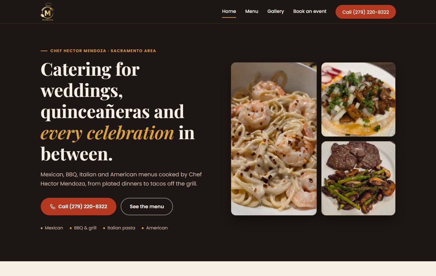 Mendoza's Catering homepage: 'Catering for weddings, quinceañeras and every celebration in between' beside a grid of Hector's dishes and a red call button.