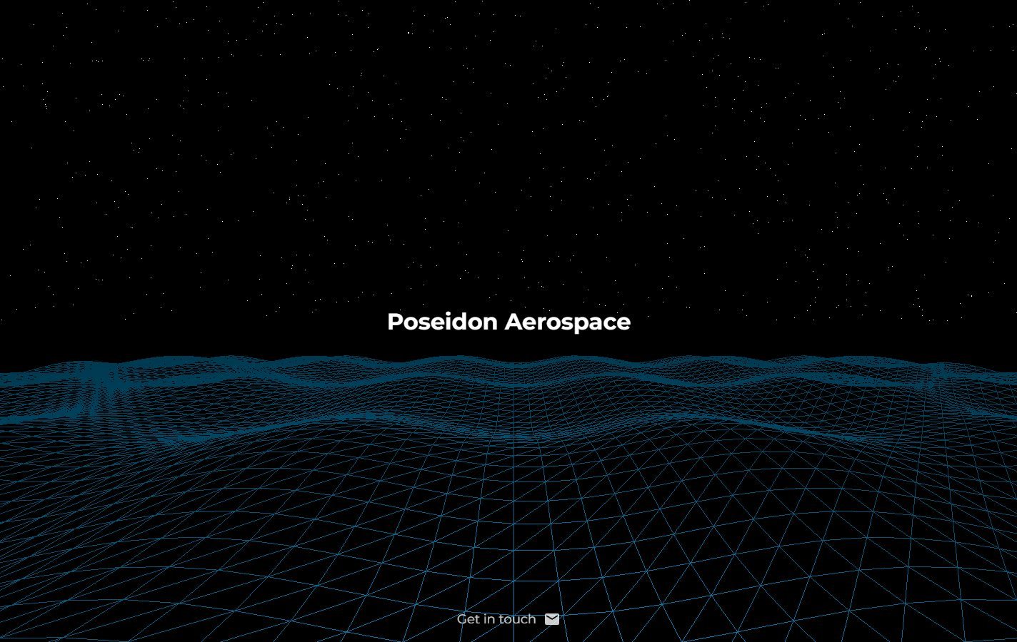 Poseidon Aerospace's previous homepage: the company name over a blue wireframe ocean on black, with a 'Get in touch' link.